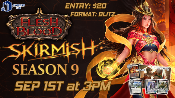 Flesh and Blood: Skirmish Season 9